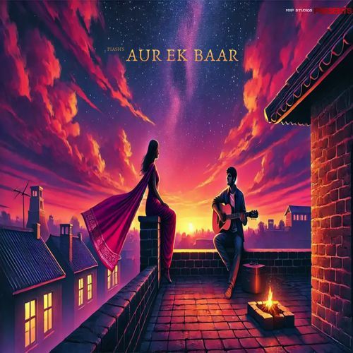 Aur Ek Baar Piash MP3 Download